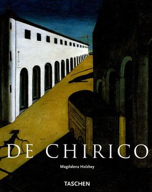 De Chirico : Le mythe moderne