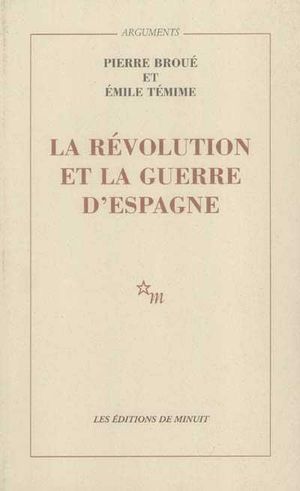 La révolution et la guerre d'Espagne