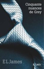 Couverture Cinquante nuances de Grey Couverture Cinquante nuances de Grey