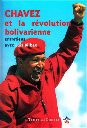 Chavez et la révolution bolivarienne
