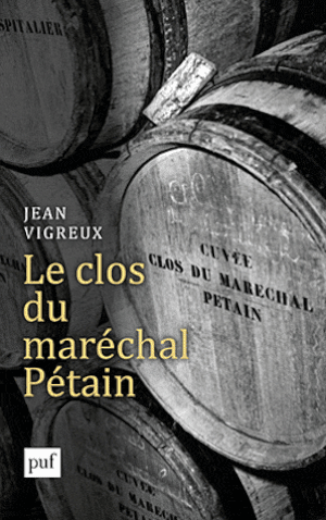 Le clos du maréchal Pétain