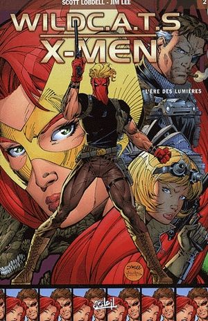 L'Ère des ténèbres - WildC.A.T.S / X-Men, tome 2