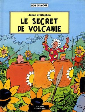Le secret de Volcanie - Johan et Stephan, tome 8