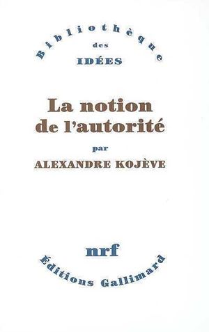 La Notion de l'autorité