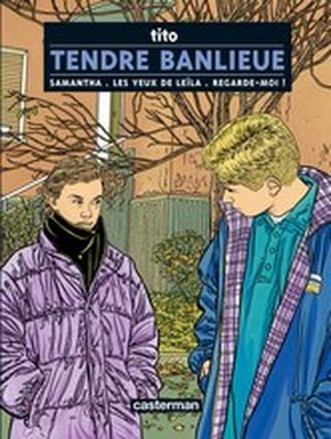 Tendre banlieue : Intégrale