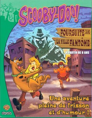 Scooby-Doo ! Poursuite dans la ville fantôme
