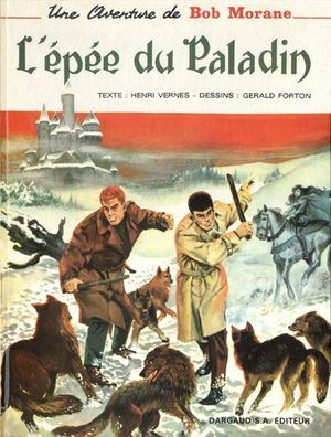 L'épée du Paladin - Bob Morane, tome 8