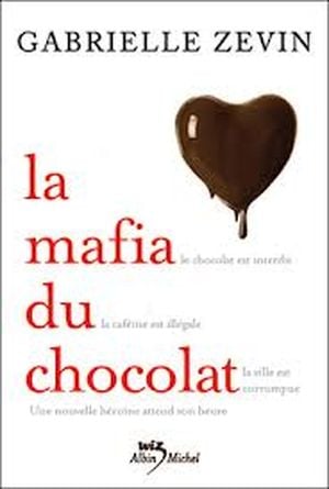 La Mafia du chocolat, tome 1