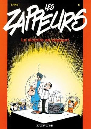 La victoire en zappant - Les zappeurs, tome 6