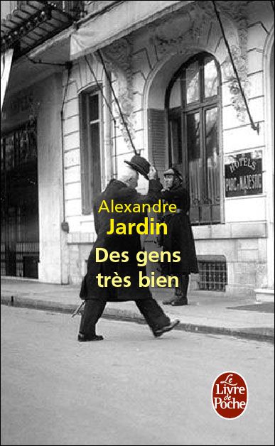 Kết quả hình ảnh cho Des gens très bien et L'Île des gauchers" alexandre jardin