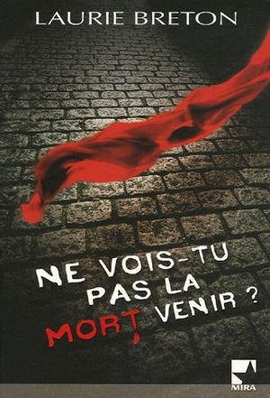 Ne vois-tu pas la mort venir ?