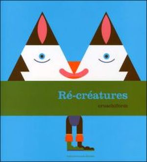 Ré-créatures