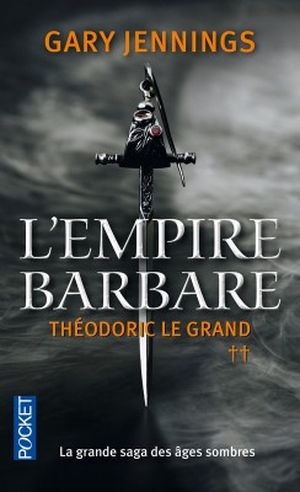 L'empire barbare - Theodoric le Grand