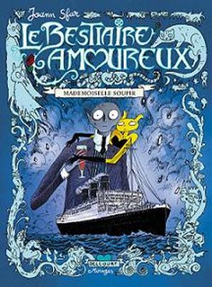 Mademoiselle Soupir - Le Bestiaire amoureux, tome 2