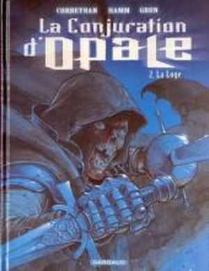 La Loge - La Conjuration d'opale, tome 2