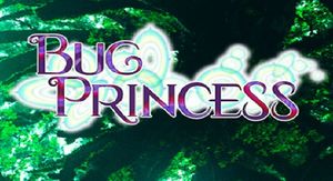 Bug Princess