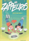 Zappe qui peut ! - Les zappeurs, tome 12