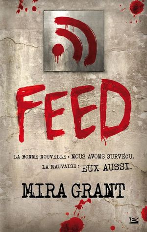 Feed, tome 1