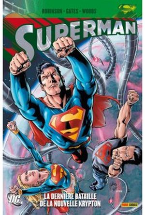 La Dernière Bataille de la Nouvelle Krypton - Superman, tome 3