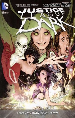 In the Dark - Justice League Dark, tome 1