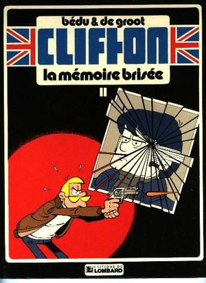 La Mémoire brisée - Clifton, tome 11