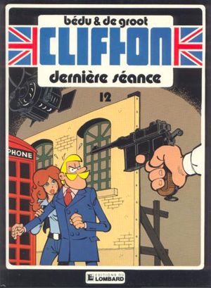 Dernière Séance - Clifton, tome 12