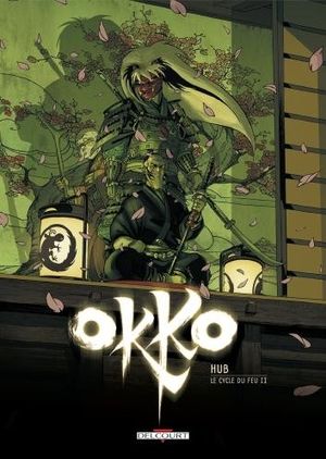 Le Cycle du feu : Deuxième Partie - Okko, tome 8