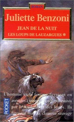Jean de la Nuit - Les Loups de Lauzargues, tome 1