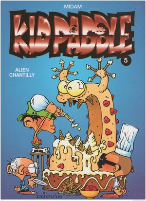 Alien chantilly - Kid Paddle, tome 5