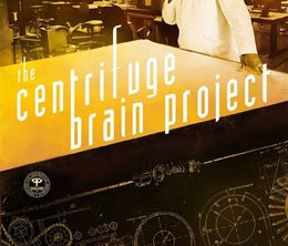 image-https://media.senscritique.com/media/000004253760/0/the_centrifuge_brain_project.jpg