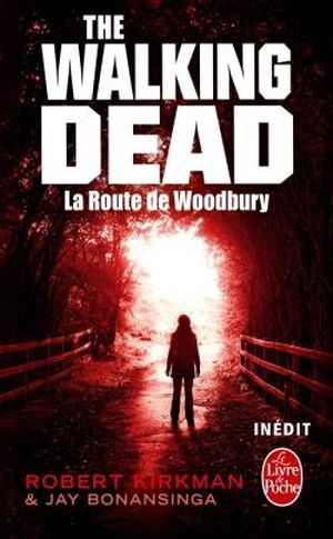 The Walking Dead : La Route de Woodbury