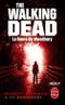 The Walking Dead : La Route de Woodbury