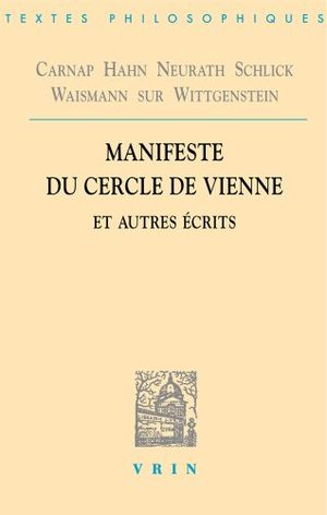 Manifeste du Cercle de Vienne et autres écrits