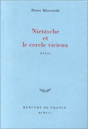 Nietzsche et le cercle vicieux