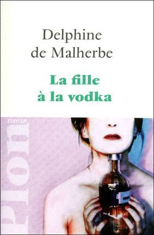 La fille à la vodka