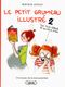 Chroniques d'une maman avertie , Le petit grumeau illustré T2