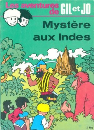 Mystère aux Indes - Gil et Jo, tome 3