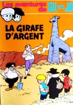 La Girafe d'argent - Gil et Jo, tome 4