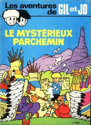 Le mystérieux parchemin - Gil et Jo, tome 10