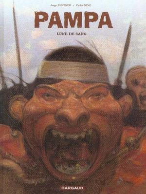 Lune de sang - Pampa, tome 1
