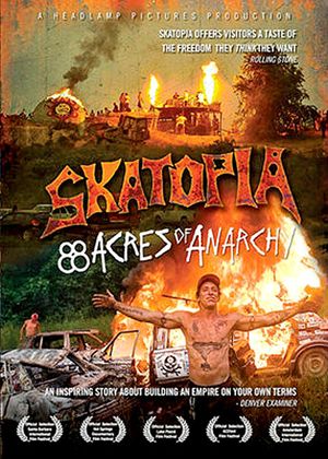 Skatopia: 88 Acres of Anarchy