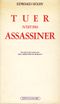 Tuer n'est pas assassiner