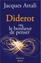 Diderot ou le bonheur de penser