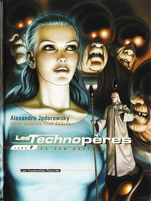 Le Jeu parfait - Les Technopères, tome 7