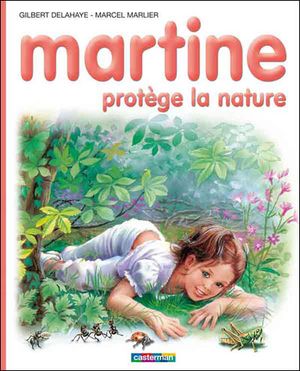 Martine protège la nature