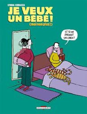 Je veux un bébé, moi non plus