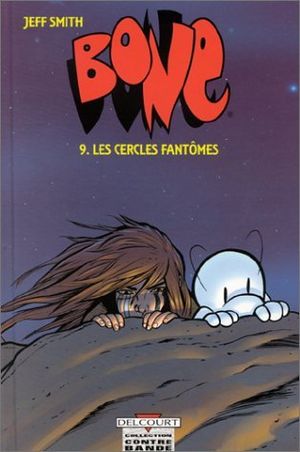 Les Cercles Fantômes - Bone (N&B), tome 9