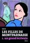 Un grand écrivain - Les Filles de Montparnasse, tome 1