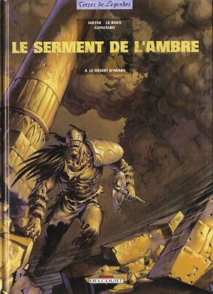 Le Désert d'Akaba - Le Serment de l'Ambre, tome 4