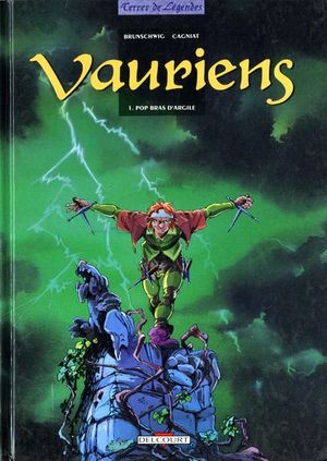 Pop bras d'argile - Vauriens, tome 1